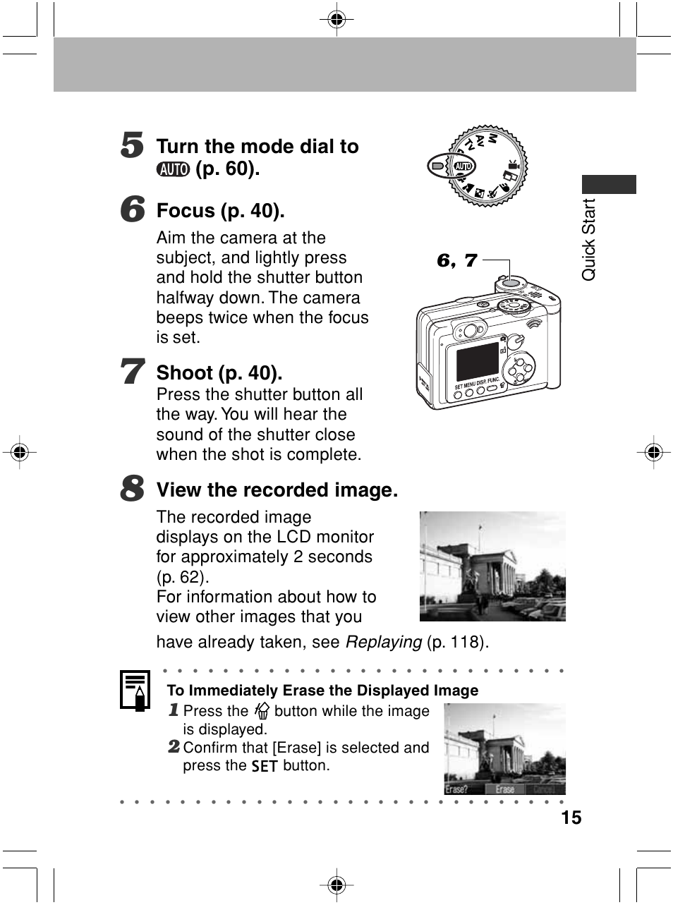 Turn the mode dial to (p. 60), Focus (p. 40), Shoot (p. 40) | View the recorded image, Quic k star t, Press the button while the image is displayed | Canon A70 User Manual | Page 20 / 231