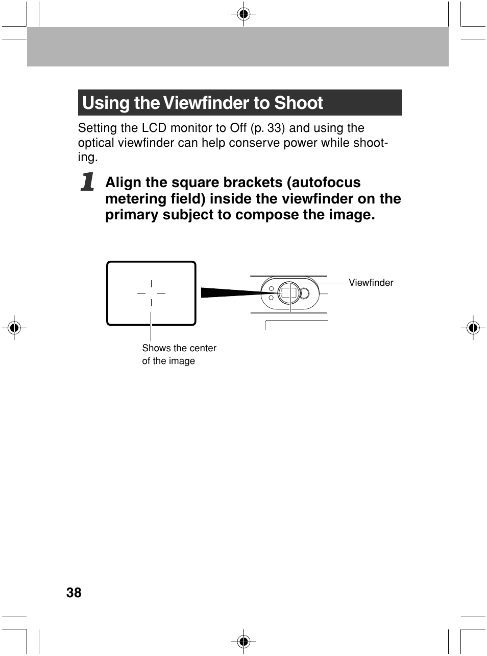 Using the viewfinder to shoot | Canon A70 User Manual | Page 43 / 231