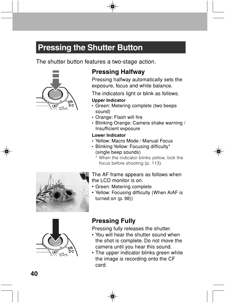 Pressing the shutter button, Pressing halfway, Pressing fully | Canon A70 User Manual | Page 45 / 231