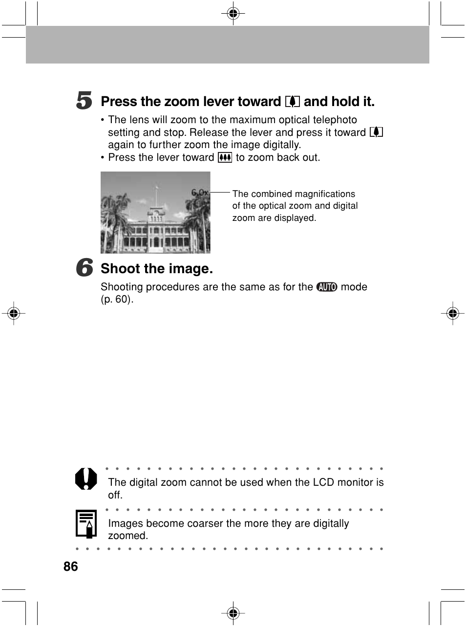 Press the zoom lever toward and hold it, Shoot the image | Canon A70 User Manual | Page 91 / 231