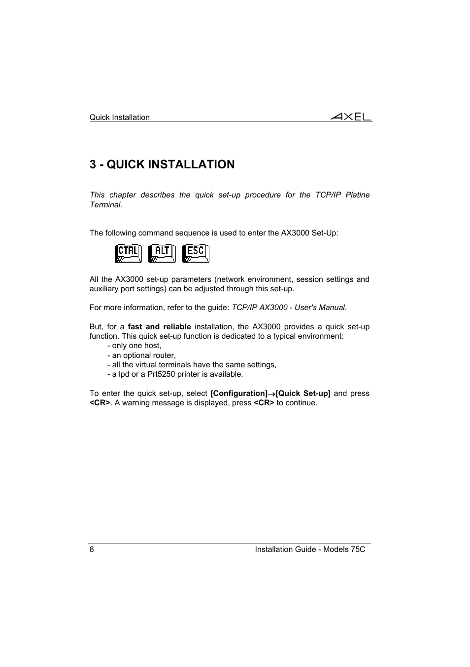 3 - quick installation | Axel AX3000 75C Installation Guide User Manual | Page 12 / 25