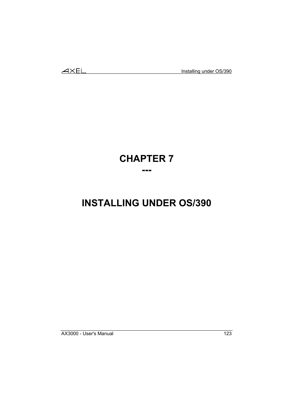 Chapter 7 --- installing under os/390 | Axel AX3000 65 User's Manual User Manual | Page 135 / 276