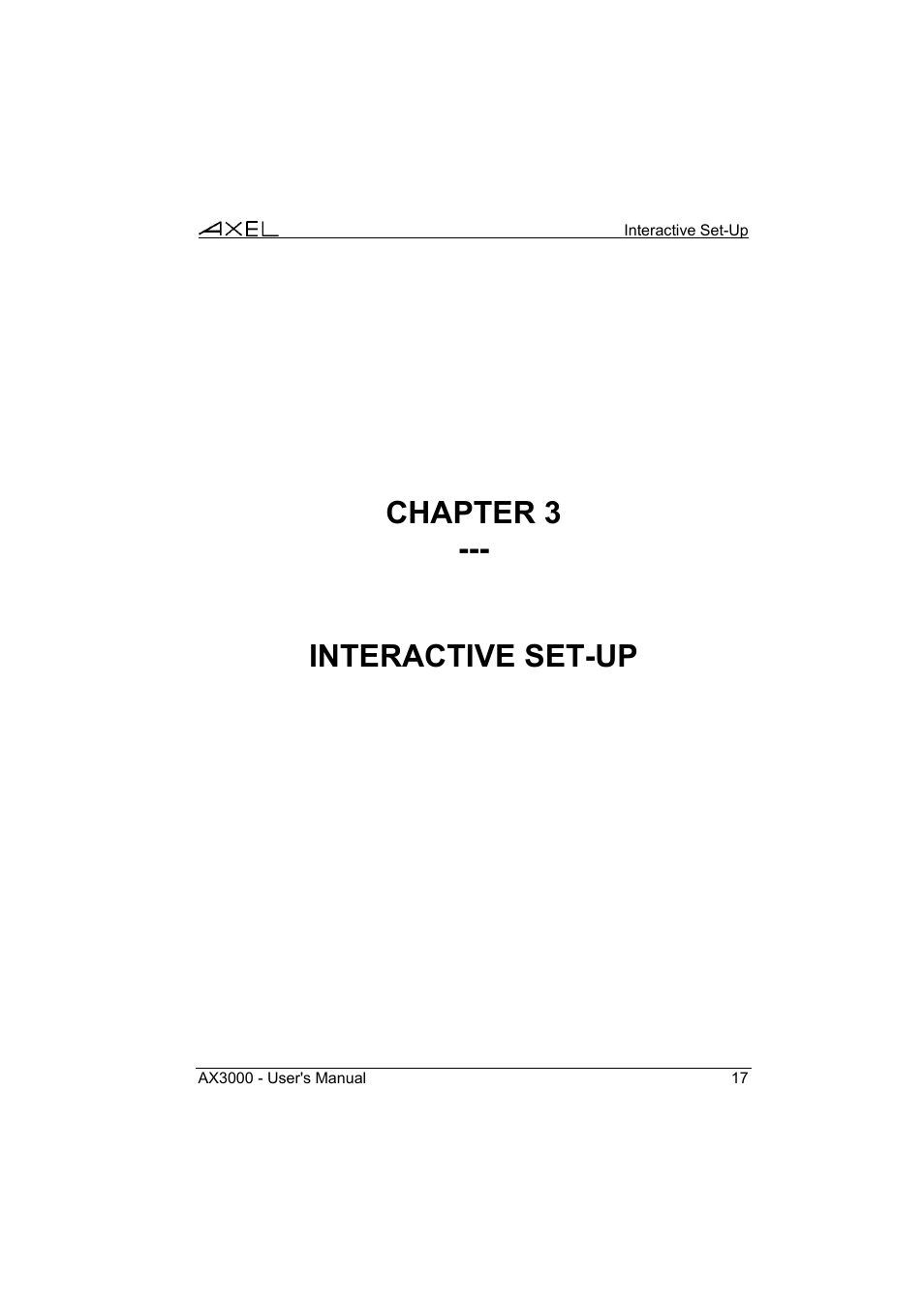 Chapter 3 --- interactive set-up | Axel AX3000 65 User's Manual User Manual | Page 29 / 276