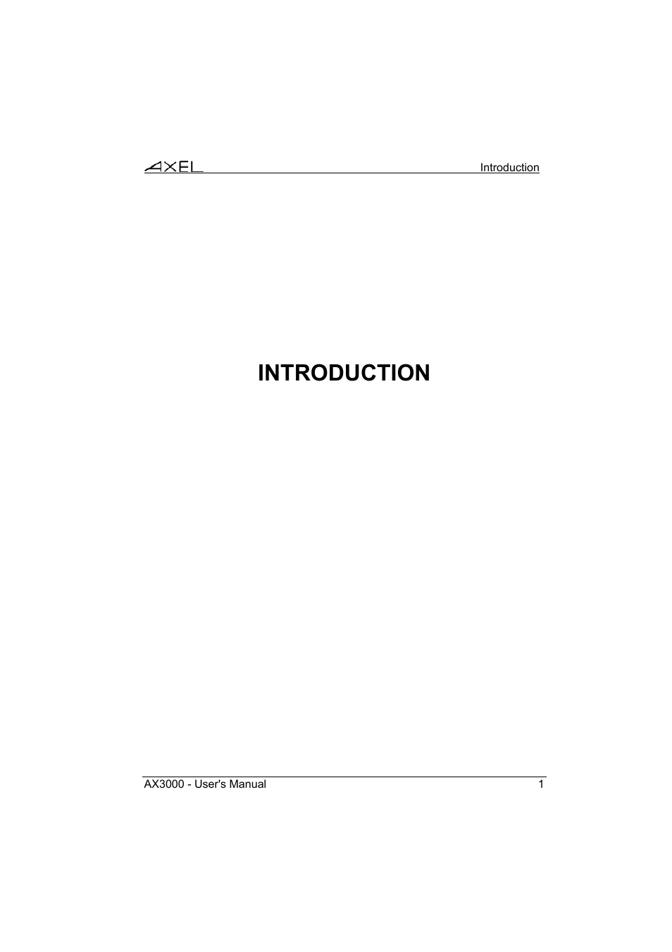 Introduction | Axel AX3000 65 User's Manual - firmware 0632 User Manual | Page 15 / 298