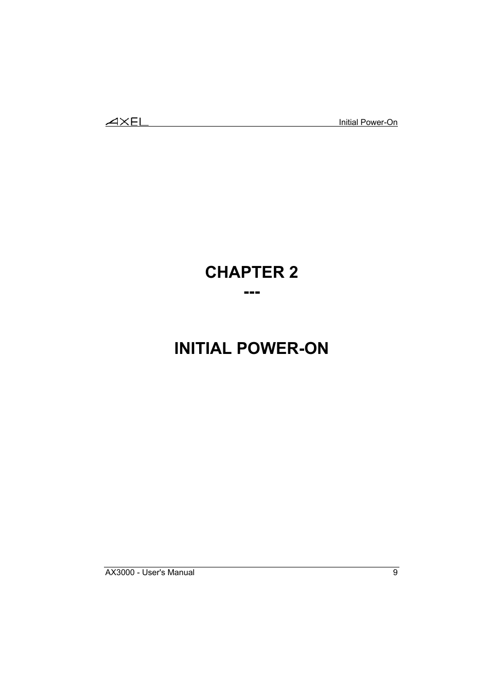 Chapter 2 --- initial power-on | Axel AX3000 65 User's Manual - firmware 0632 User Manual | Page 23 / 298