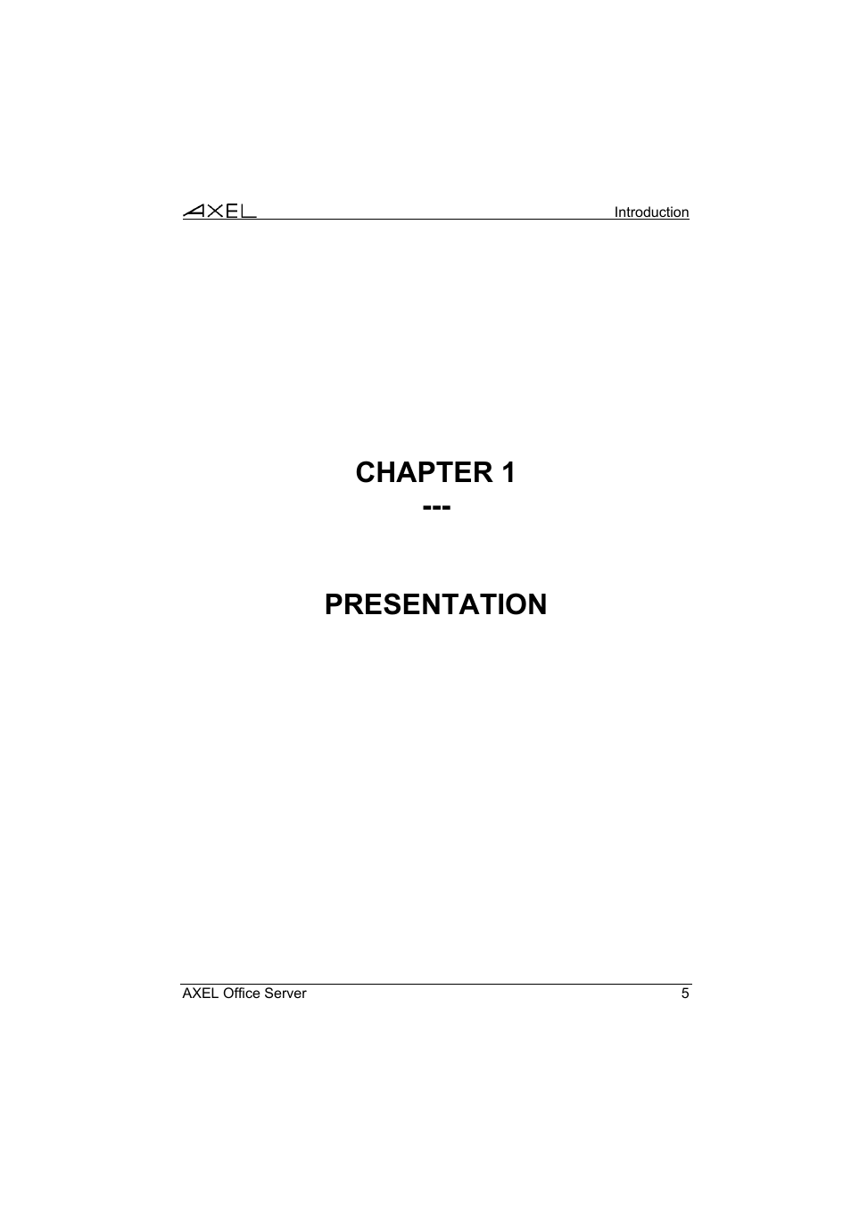 Chapter 1 --- presentation | Axel AX4000 User's Manual User Manual | Page 11 / 102
