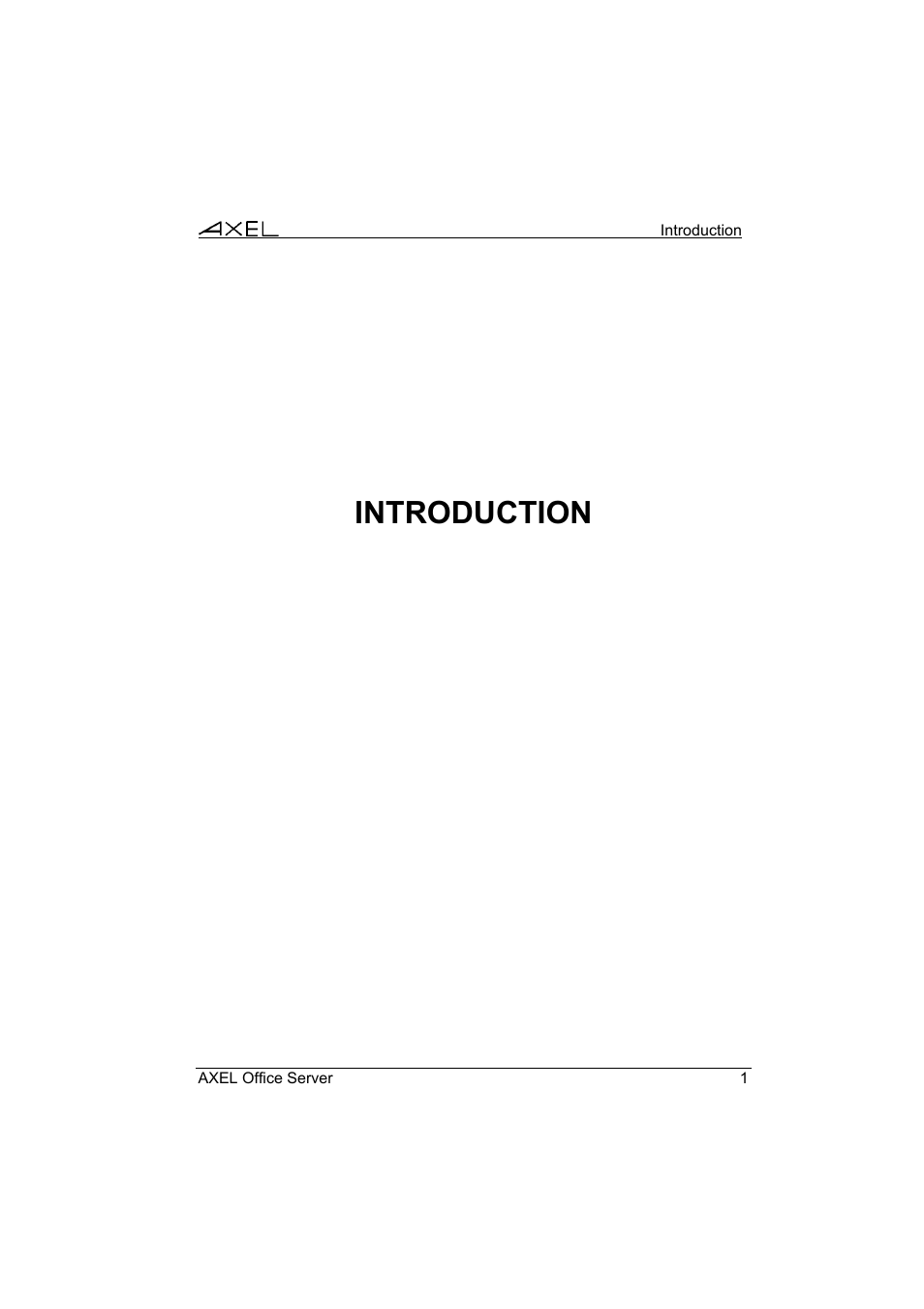 Introduction | Axel AX4000 User's Manual User Manual | Page 7 / 102