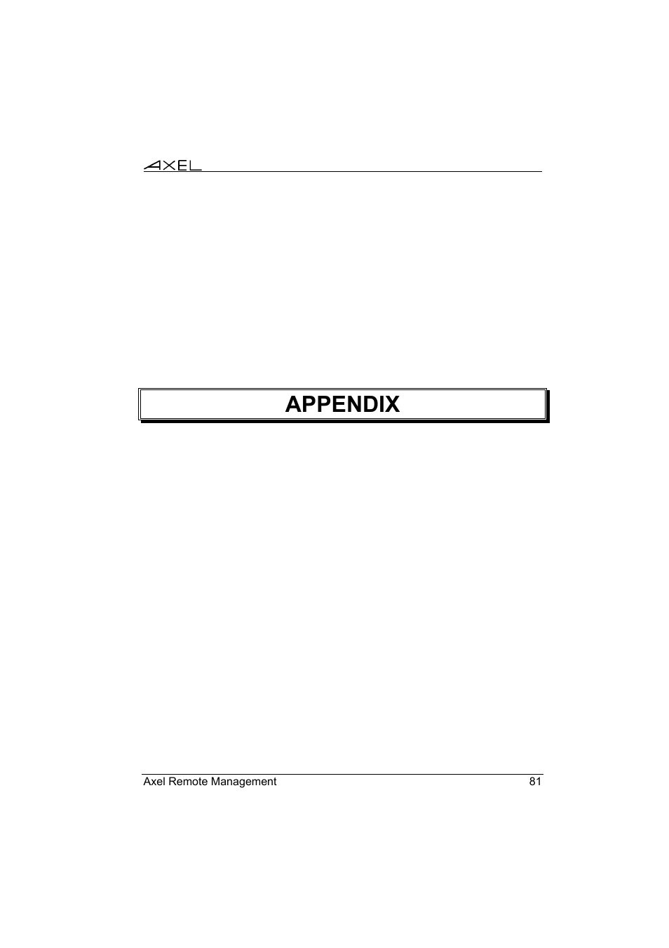 Appendix | Axel Remote Management V2 User Manual | Page 87 / 95