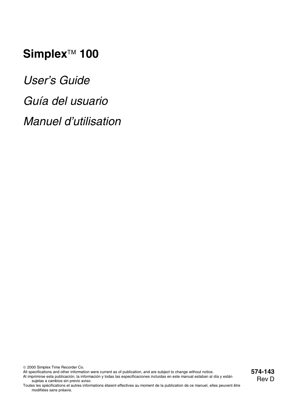 Simplex  100 user’s guide, Guía del usuario, Manuel d’utilisation | B.C. Time Recorders Simplex Bravo/Combo/100 User Manual | Page 2 / 94
