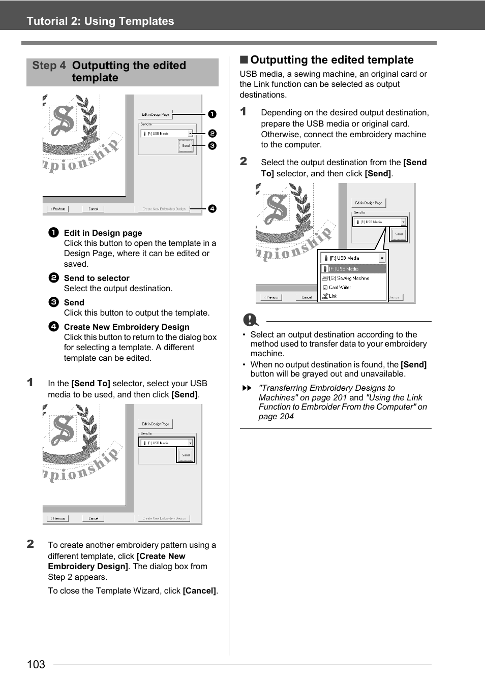 103 tutorial 2: using templates, Outputting the edited template, Step 4 outputting the edited template | Baby Lock Palette 10 (ECS10) Instruction Manual User Manual | Page 104 / 356