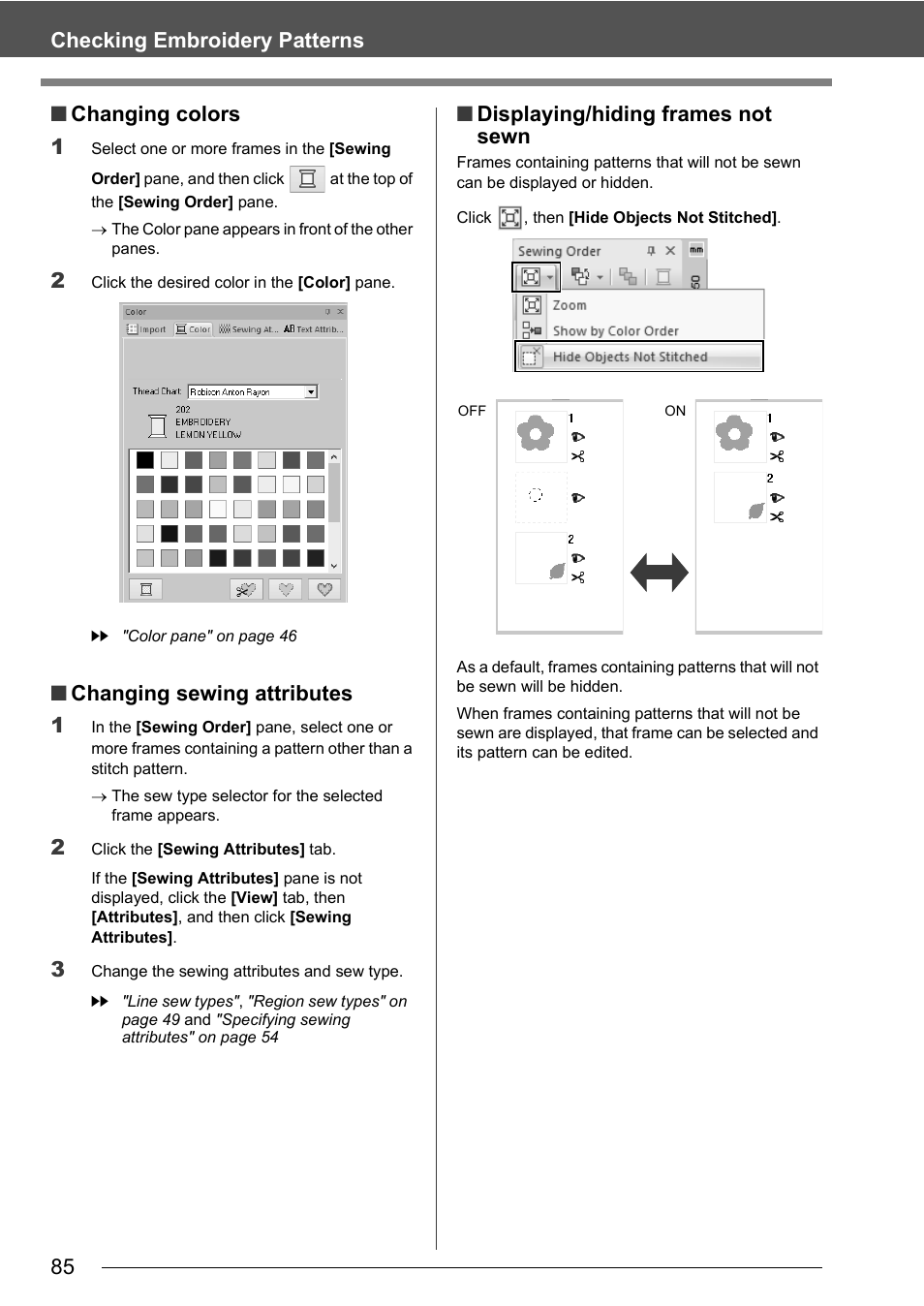 Changing sewing attributes 1, Displaying/hiding frames not sewn | Baby Lock Palette 10 (ECS10) Instruction Manual User Manual | Page 86 / 356