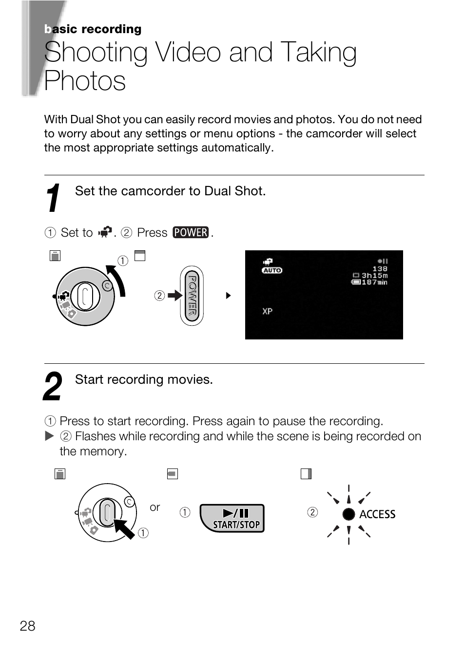 Shooting video and taking photos | Canon Digital Video Camcorder FS200 User Manual | Page 28 / 50