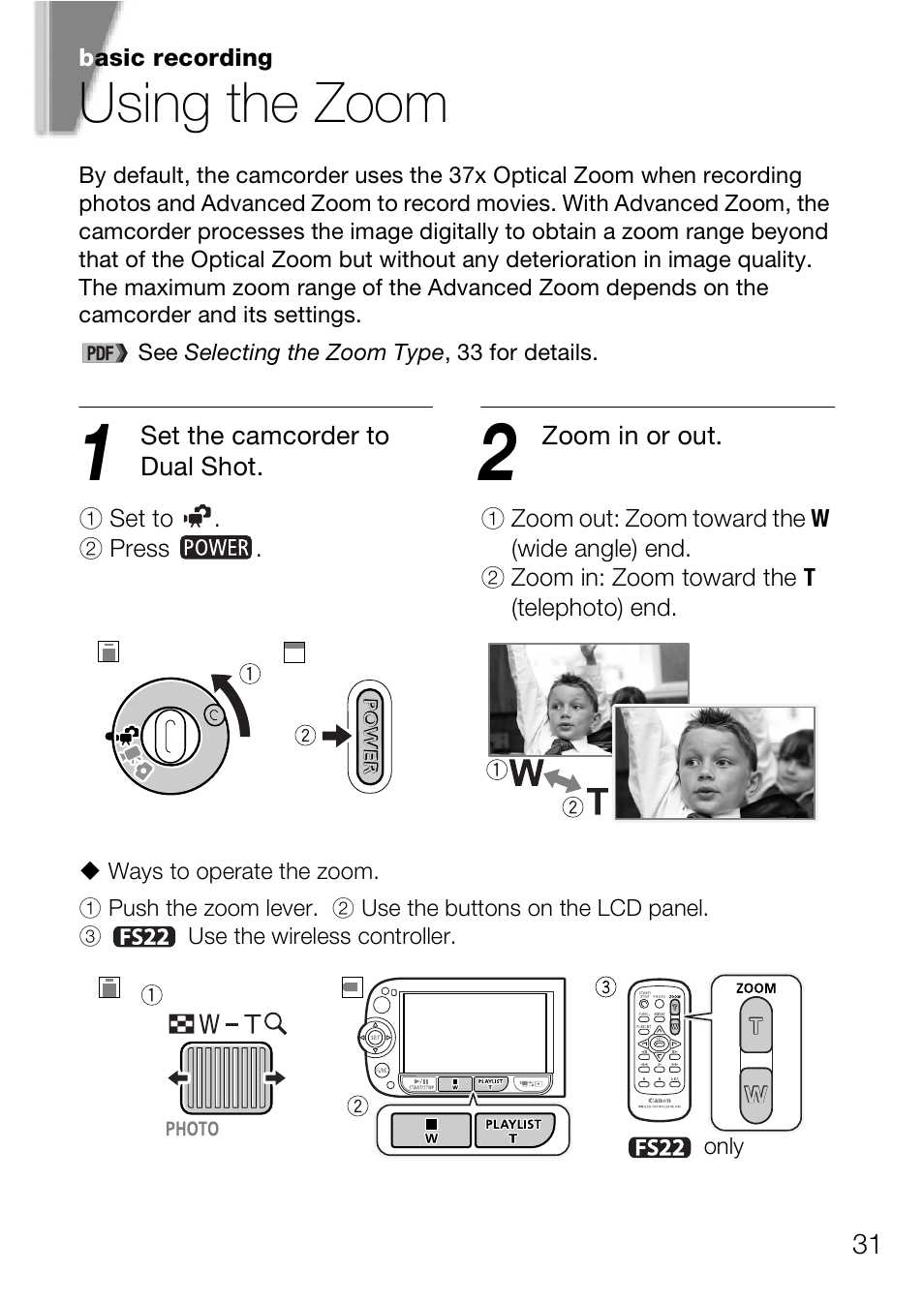 Using the zoom | Canon Digital Video Camcorder FS200 User Manual | Page 31 / 50