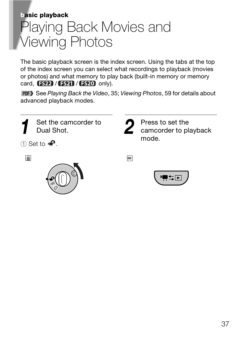 Playing back movies and viewing photos | Canon Digital Video Camcorder FS200 User Manual | Page 37 / 50