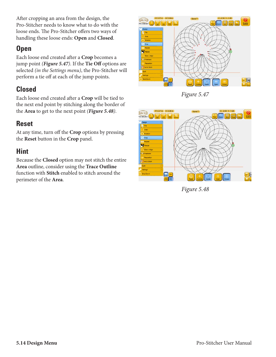 Open, Closed, Reset | Hint | Baby Lock ProStitcher Version 14.04.0051 (BLPS2) Instruction and Reference Guide User Manual | Page 41 / 75