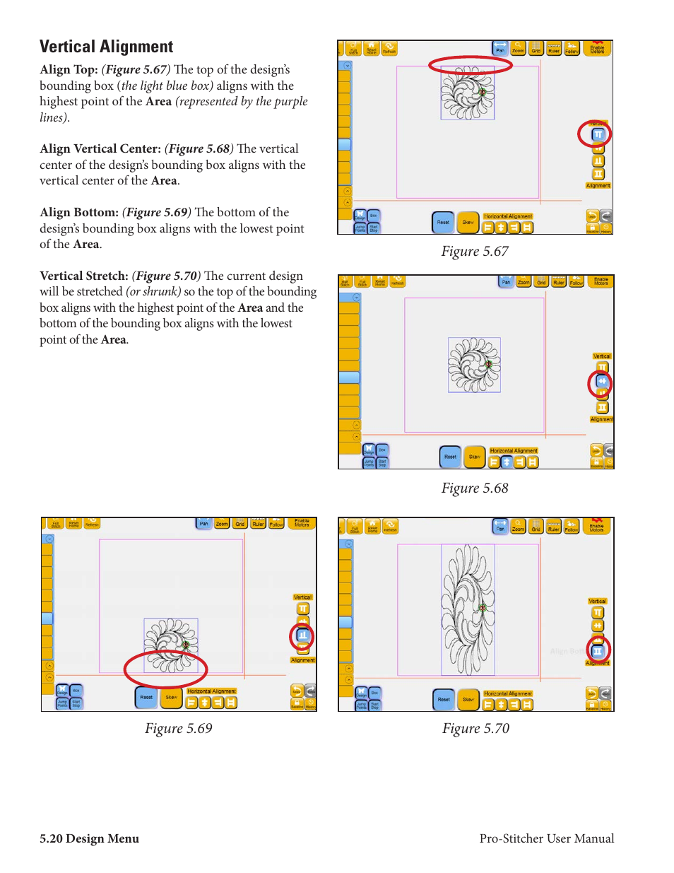 Vertical alignment | Baby Lock ProStitcher Version 14.04.0051 (BLPS2) Instruction and Reference Guide User Manual | Page 47 / 75