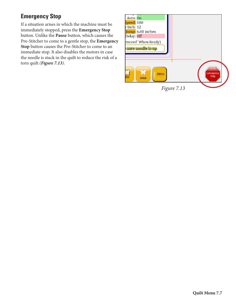 Emergency stop | Baby Lock ProStitcher Version 14.04.0051 (BLPS2) Instruction and Reference Guide User Manual | Page 62 / 75