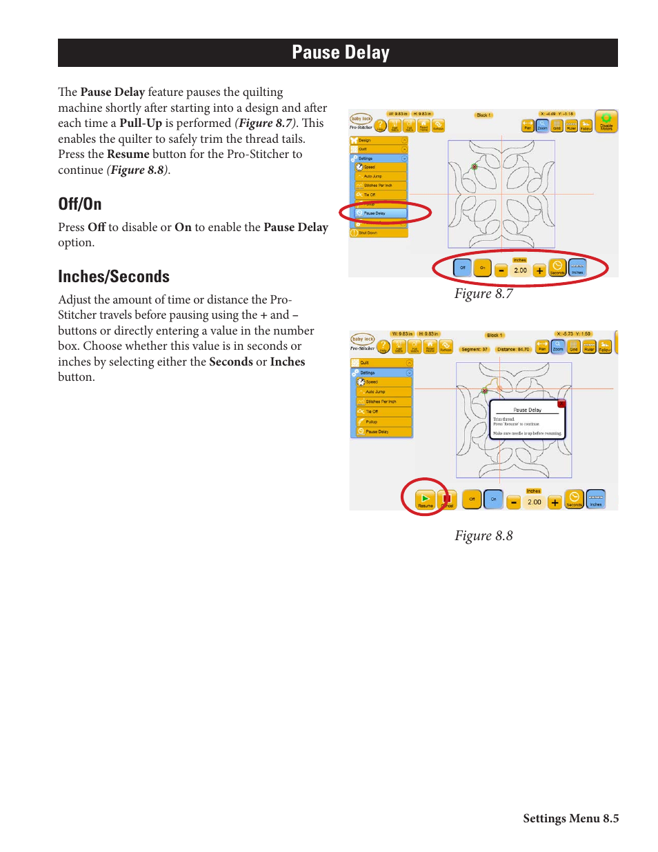 Pause delay, Off/on, Inches/seconds | Baby Lock ProStitcher Version 14.04.0051 (BLPS2) Instruction and Reference Guide User Manual | Page 67 / 75