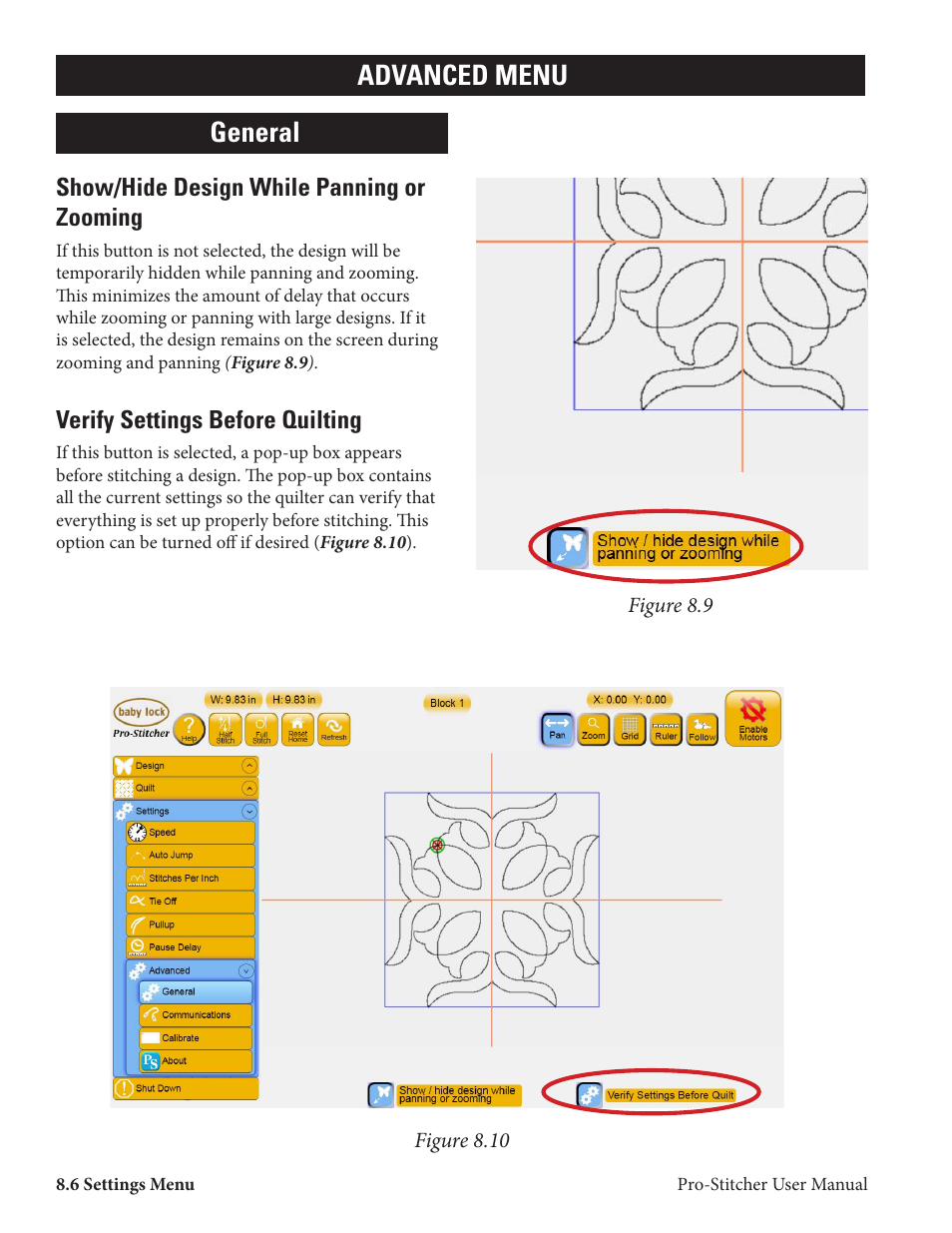 General, Advanced menu, Show/hide design while panning or zooming | Verify settings before quilting | Baby Lock ProStitcher Version 14.04.0051 (BLPS2) Instruction and Reference Guide User Manual | Page 68 / 75