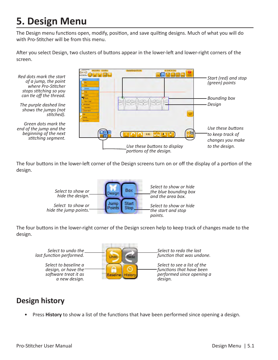 5 design, Design menu, Design history | Baby Lock ProStitcher Version 14.04.0051 (BLPS3) Instruction and Reference Guide User Manual | Page 36 / 97