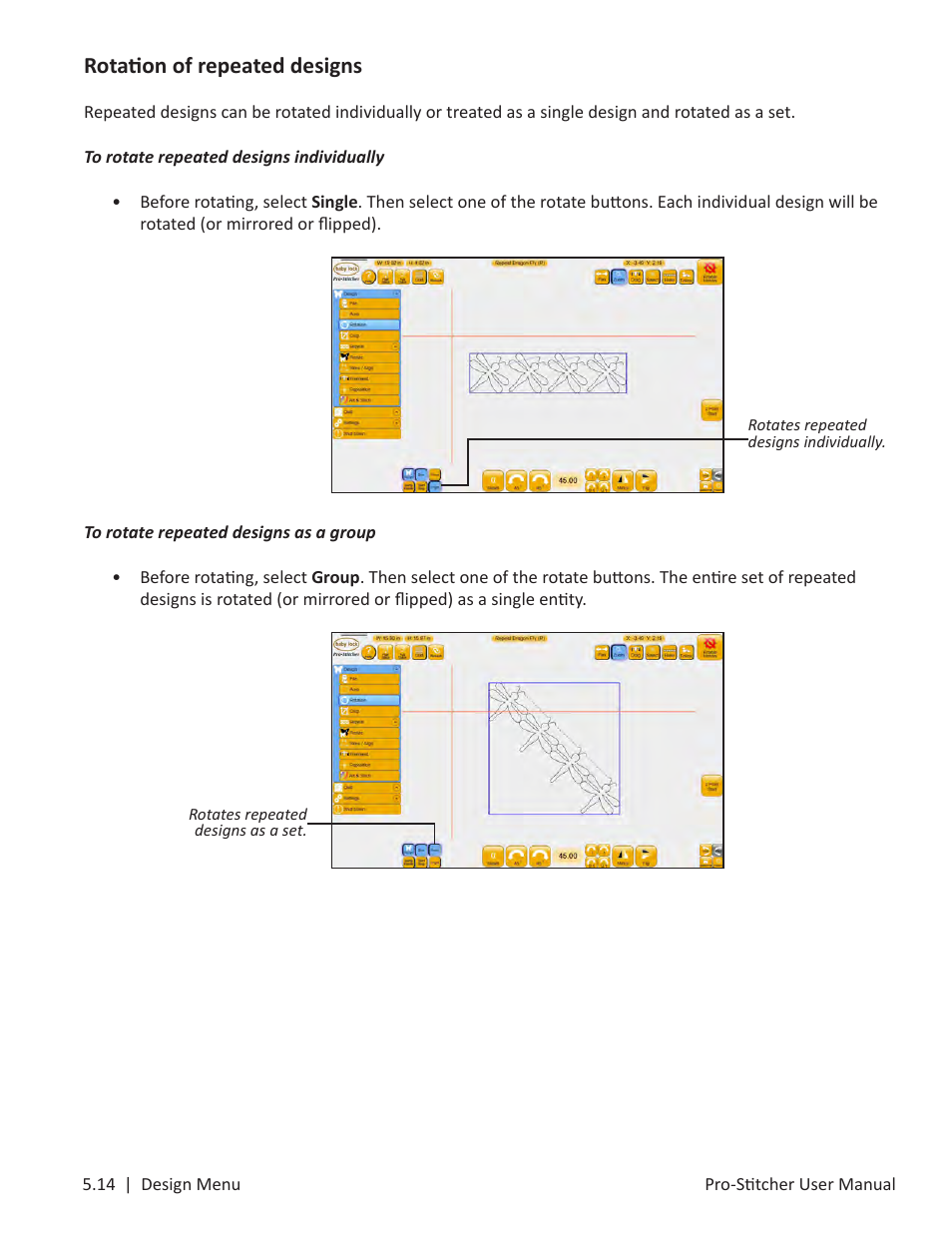 Rotation of repeated designs | Baby Lock ProStitcher Version 14.04.0051 (BLPS3) Instruction and Reference Guide User Manual | Page 49 / 97