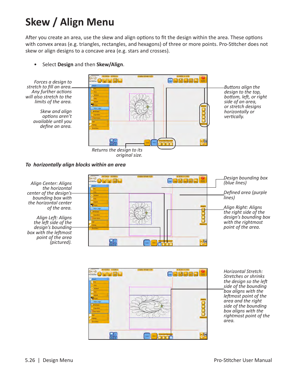 Skew / align menu | Baby Lock ProStitcher Version 14.04.0051 (BLPS3) Instruction and Reference Guide User Manual | Page 61 / 97