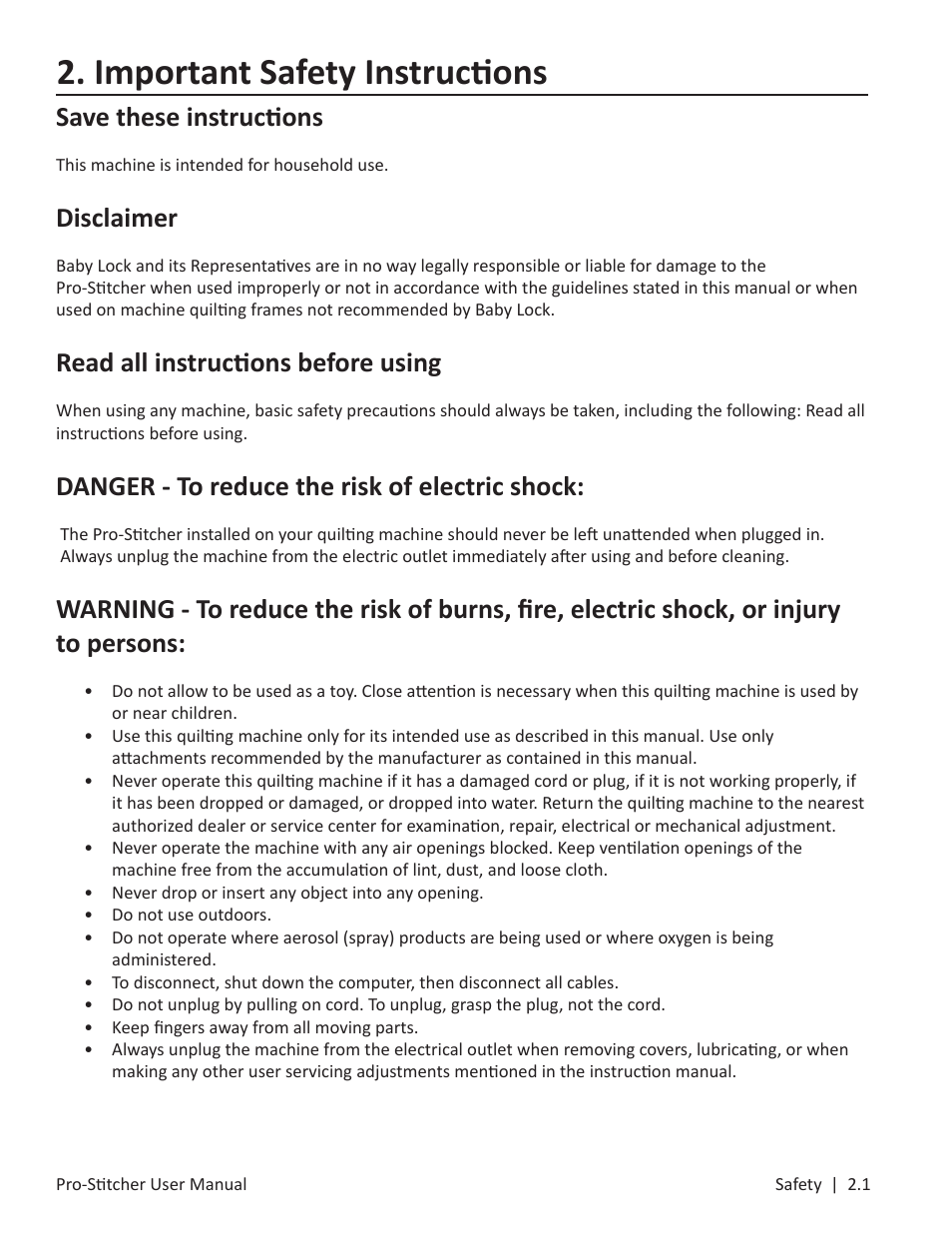 2 safety, Important safety instructions, Save these instructions | Disclaimer, Read all instructions before using, Danger - to reduce the risk of electric shock | Baby Lock ProStitcher Version 14.04.0051 (BLPS3) Instruction and Reference Guide User Manual | Page 7 / 97