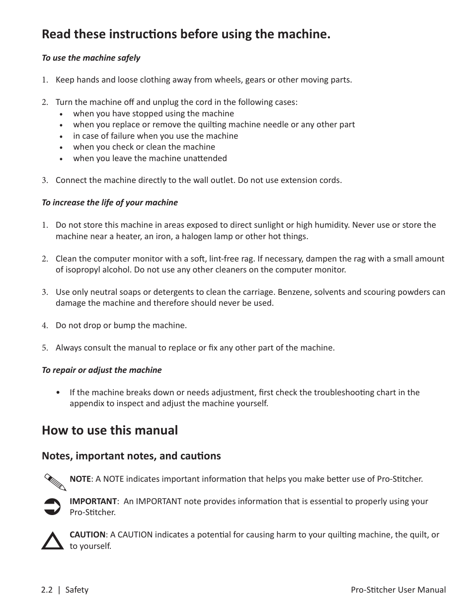 Read these instructions before using the machine, How to use this manual | Baby Lock ProStitcher Version 14.04.0051 (BLPS3) Instruction and Reference Guide User Manual | Page 8 / 97