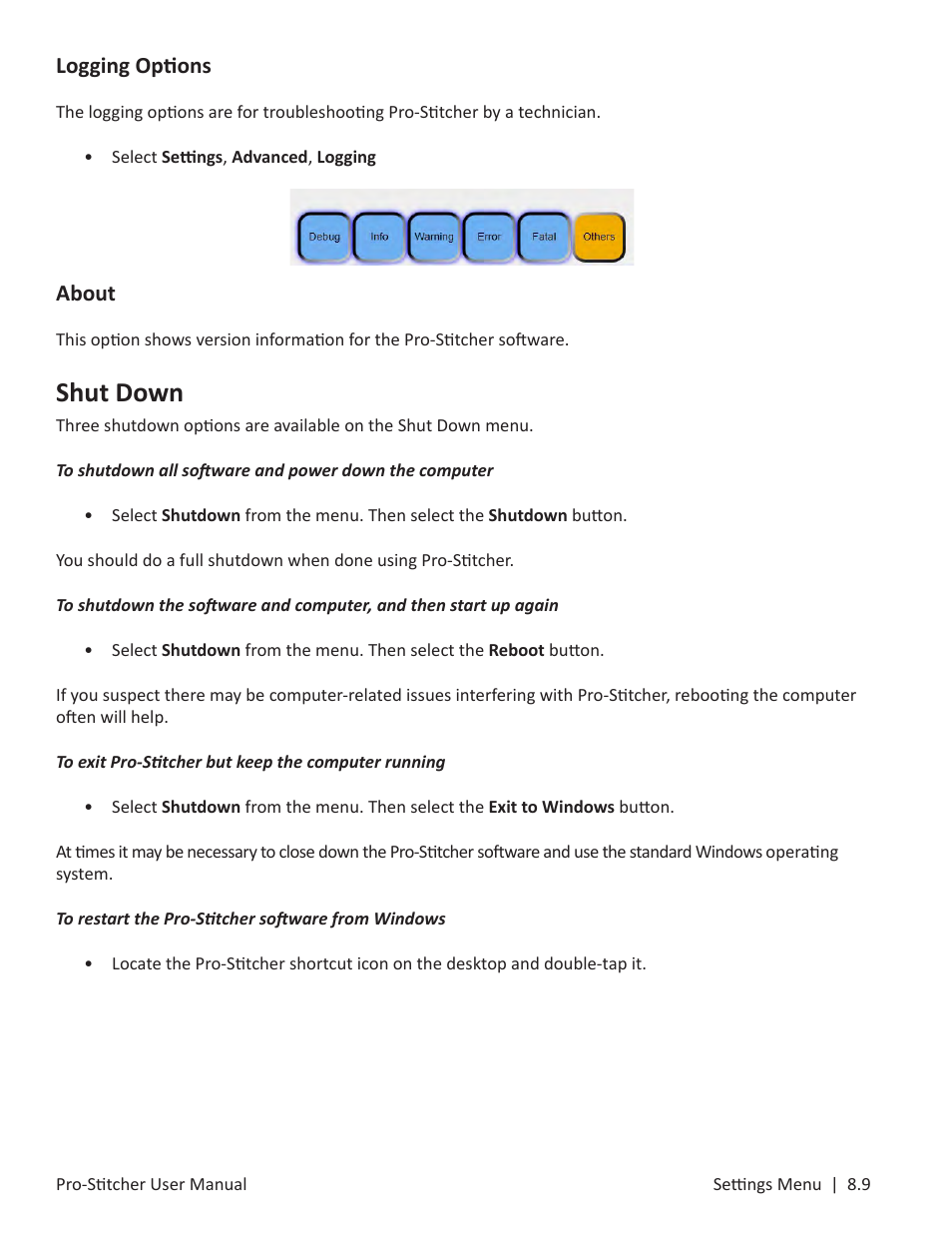 Shut down, Logging options, About | Baby Lock ProStitcher Version 14.04.0051 (BLPS3) Instruction and Reference Guide User Manual | Page 93 / 97