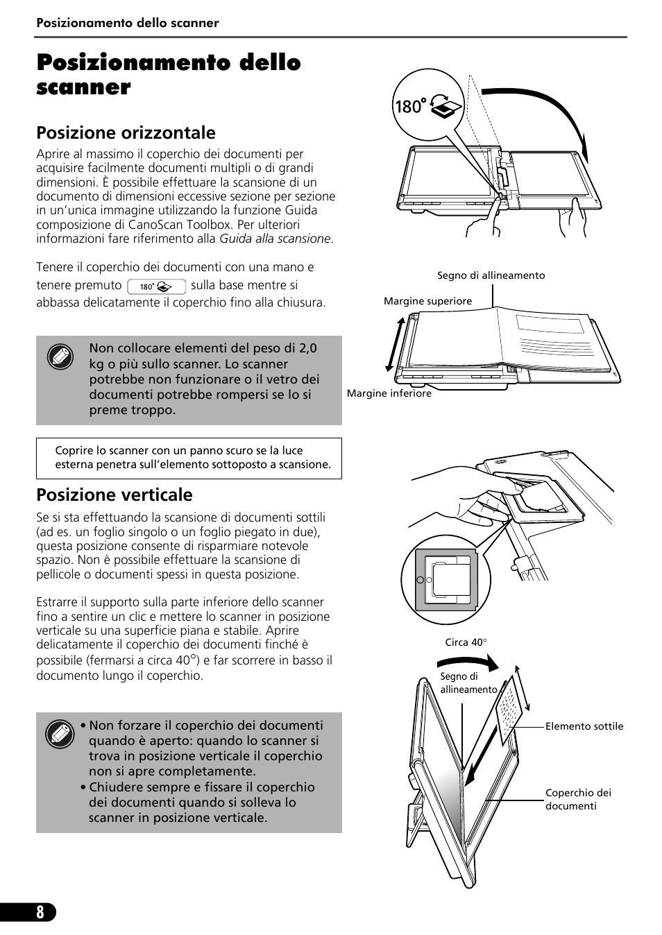 Posizionamento dello scanner, Posizione orizzontale, Posizione verticale | Canon CANOSCAN LIDE 600F User Manual | Page 39 / 73