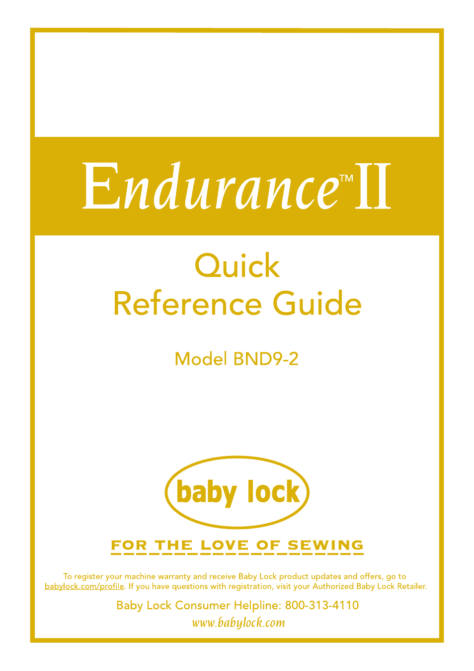 Baby Lock Endurance 2 (BND9-2) Quick Reference Guide User Manual | 44 pages