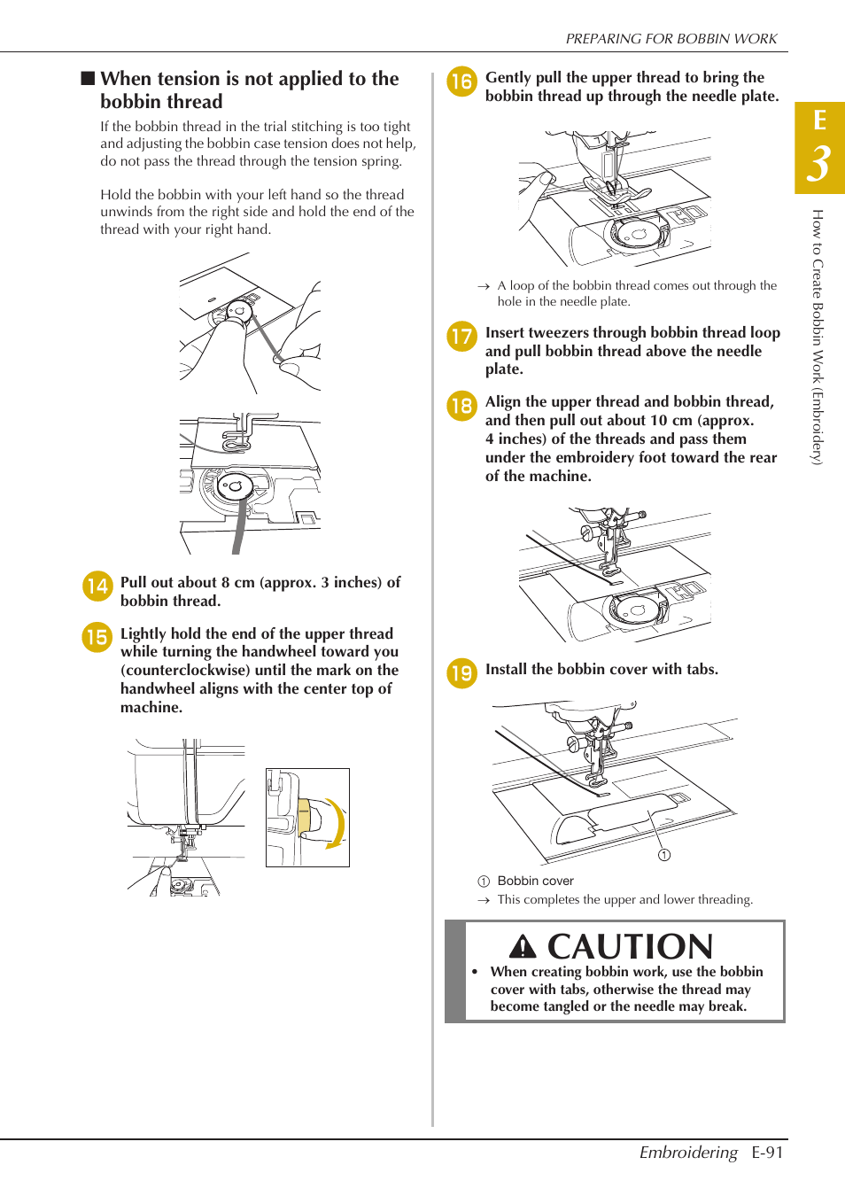Caution, When tension is not applied to the bobbin thread | Baby Lock Spirit (BLPY) Instruction and Reference Guide User Manual | Page 157 / 184