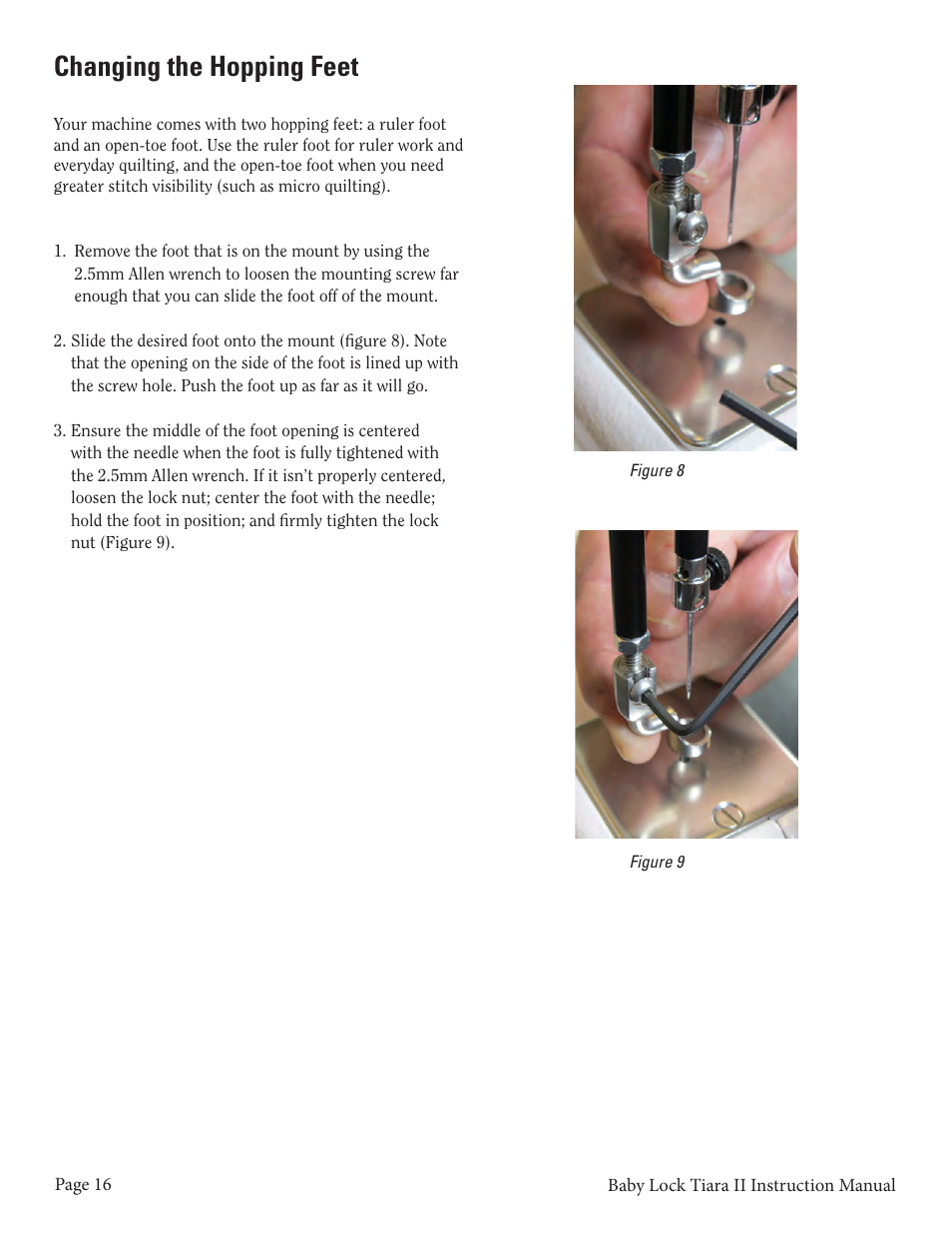 Changing the hopping feet | Baby Lock Tiara II (BLTR16-2) Instruction and Reference Guide User Manual | Page 17 / 34