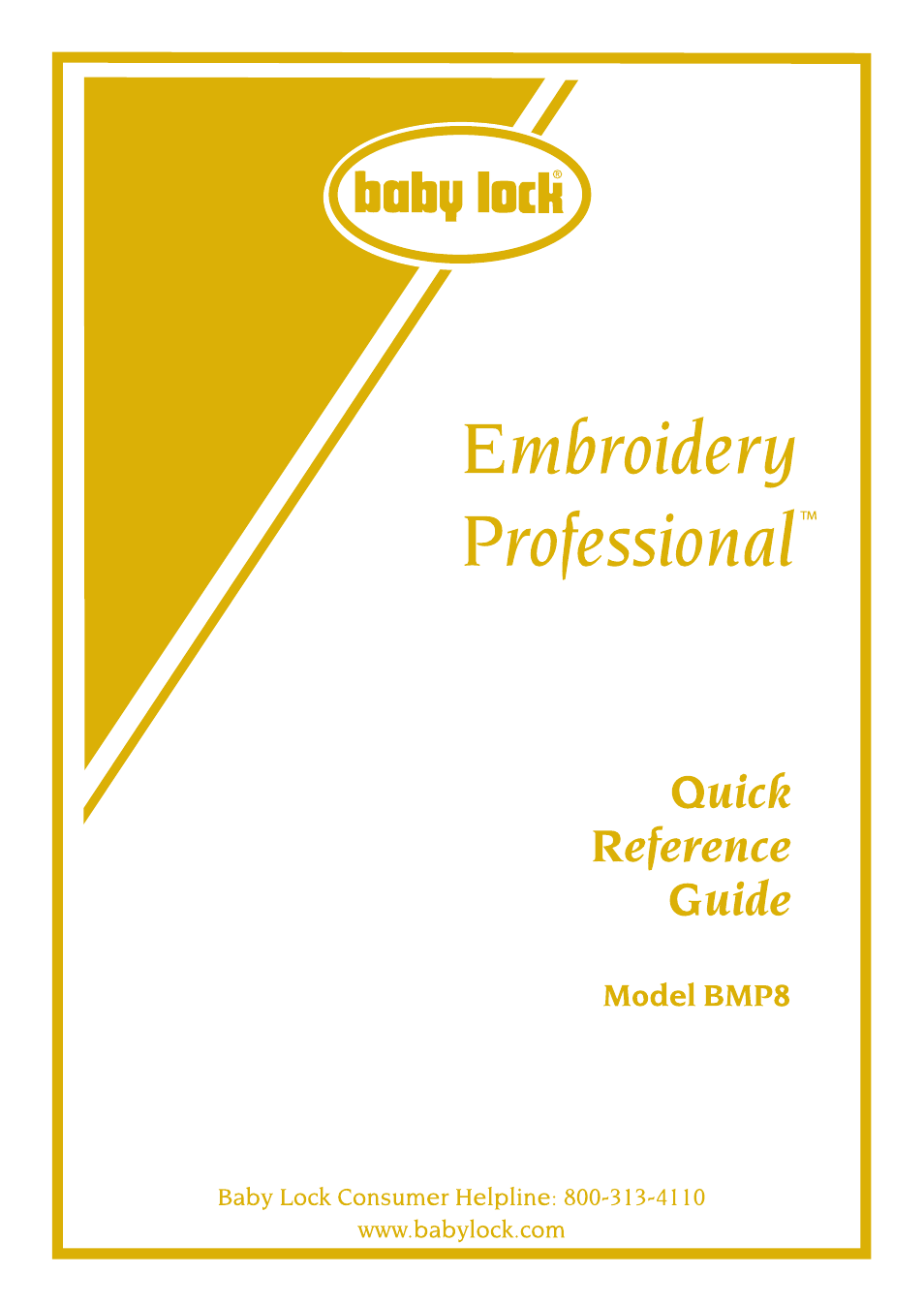 Baby Lock EmbroideryPro_BMP8_InstructionRef (BMP8) Quick Reference Guide User Manual | 32 pages