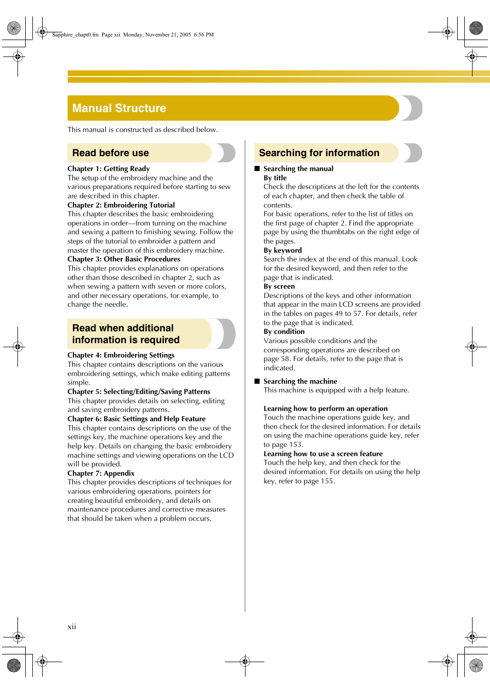Manual structure, Read before use, Read when additional information is required | Searching for information | Baby Lock EmbroideryPro_BMP8_InstructionRef (BMP8) Instruction and Reference Guide User Manual | Page 13 / 238