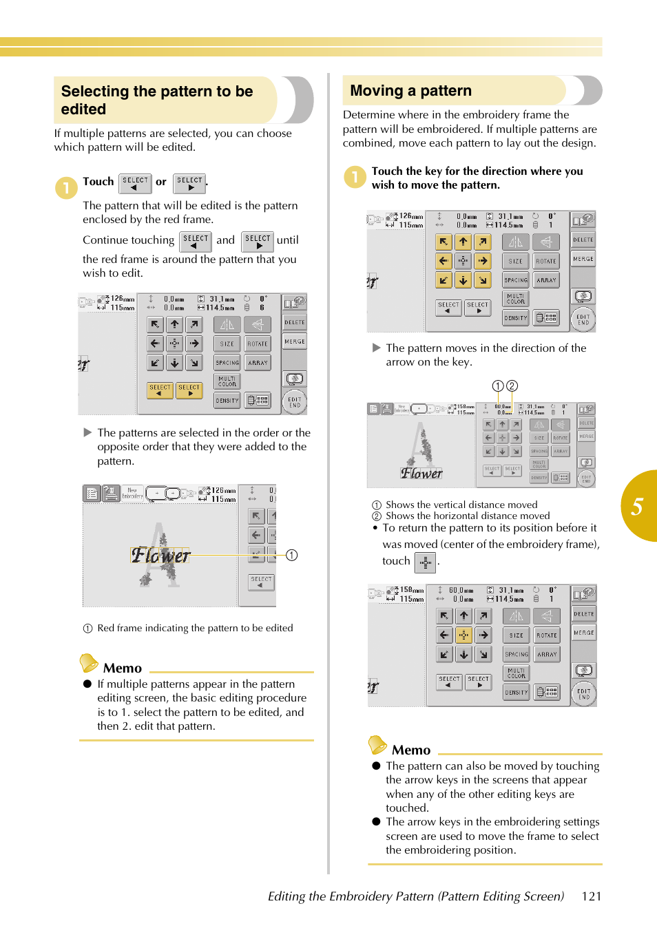 Selecting the pattern to be edited, Moving a pattern | Baby Lock EmbroideryPro_BMP8_InstructionRef (BMP8) Instruction and Reference Guide User Manual | Page 138 / 238