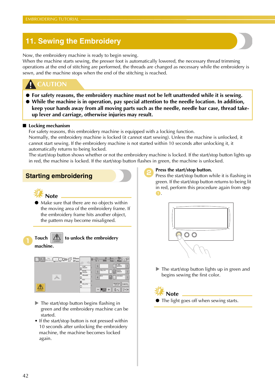 Sewing the embroidery, Starting embroidering, Caution | Baby Lock EmbroideryPro_BMP8_InstructionRef (BMP8) Instruction and Reference Guide User Manual | Page 59 / 238