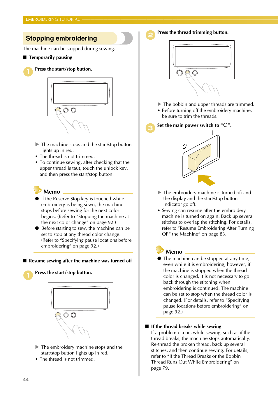 Stopping embroidering | Baby Lock EmbroideryPro_BMP8_InstructionRef (BMP8) Instruction and Reference Guide User Manual | Page 61 / 238