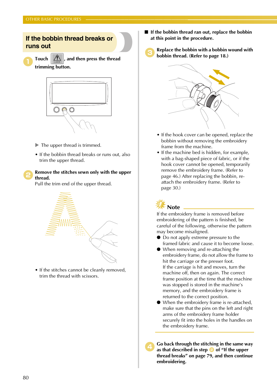 If the bobbin thread breaks or runs out | Baby Lock EmbroideryPro_BMP8_InstructionRef (BMP8) Instruction and Reference Guide User Manual | Page 97 / 238