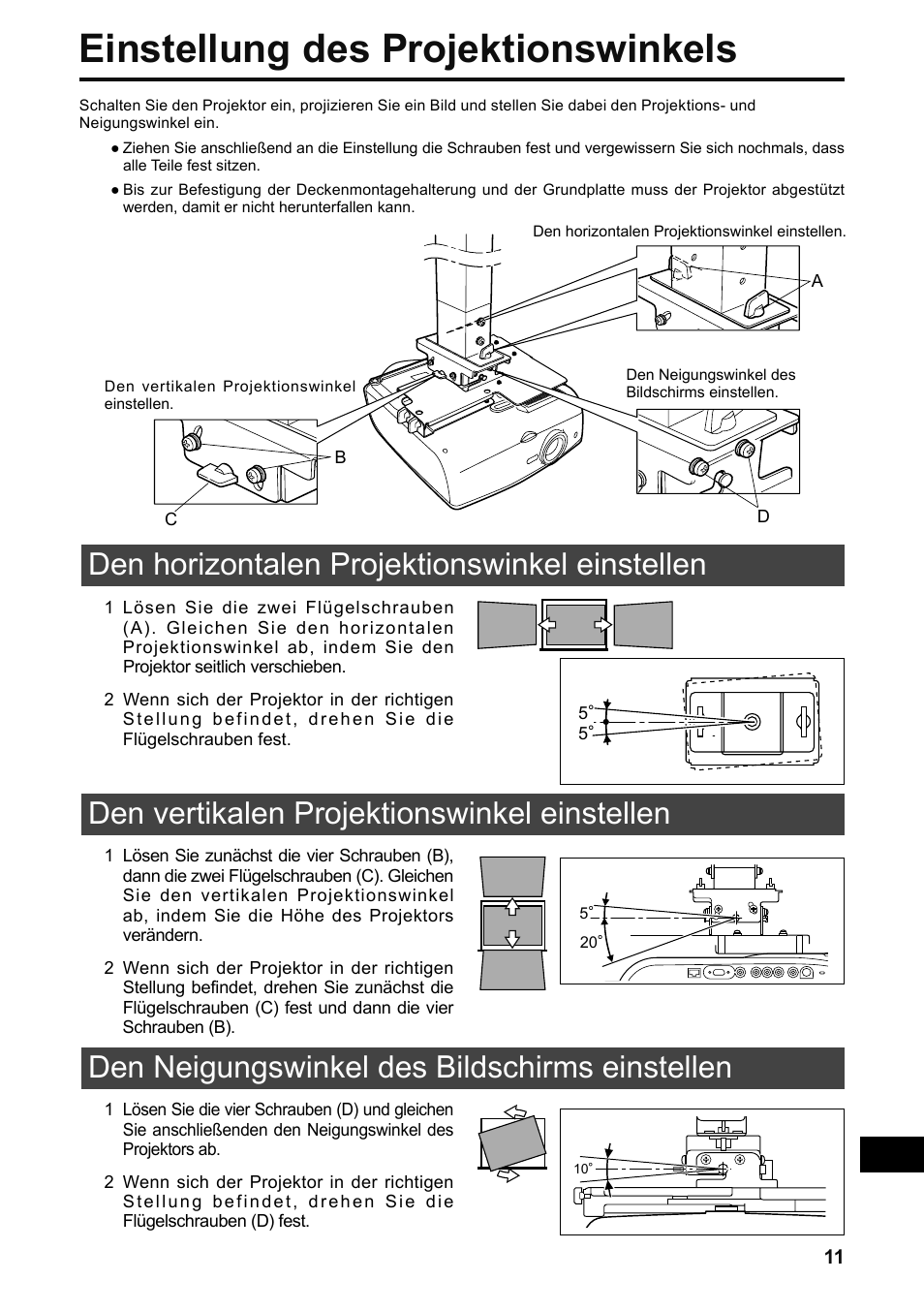 Einstellung des projektionswinkels, Den horizontalen projektionswinkel einstellen, Den vertikalen projektionswinkel einstellen | Den neigungswinkel des bildschirms einstellen, Einstellung des projektionswin, Kels" (seite 11) | Canon RS-CL07 User Manual | Page 60 / 86