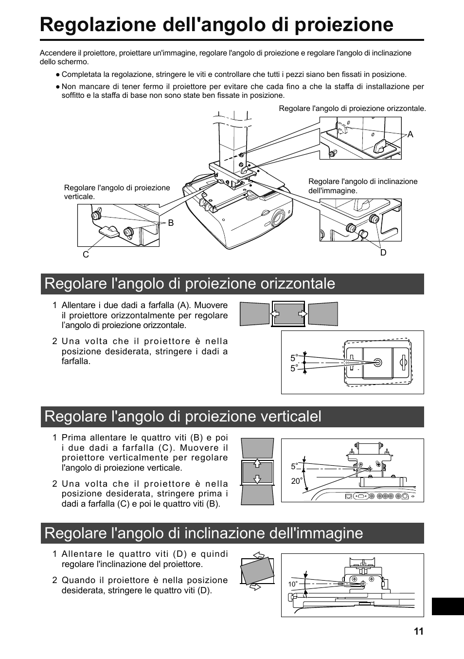 Regolazione dell'angolo di proiezione, Regolare l'angolo di proiezione orizzontale, Regolare l'angolo di proiezione verticalel | Regolare l'angolo di inclinazione dell'immagine | Canon RS-CL07 User Manual | Page 72 / 86