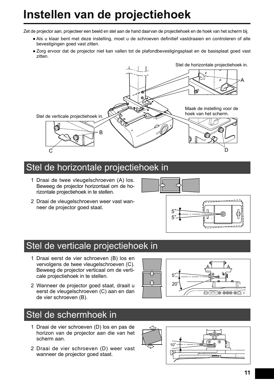 Instellen van de projectiehoek, Stel de horizontale projectiehoek in, Stel de verticale projectiehoek in | Stel de schermhoek in, Stellen van de projectiehoek" (bladzijde | Canon RS-CL07 User Manual | Page 84 / 86