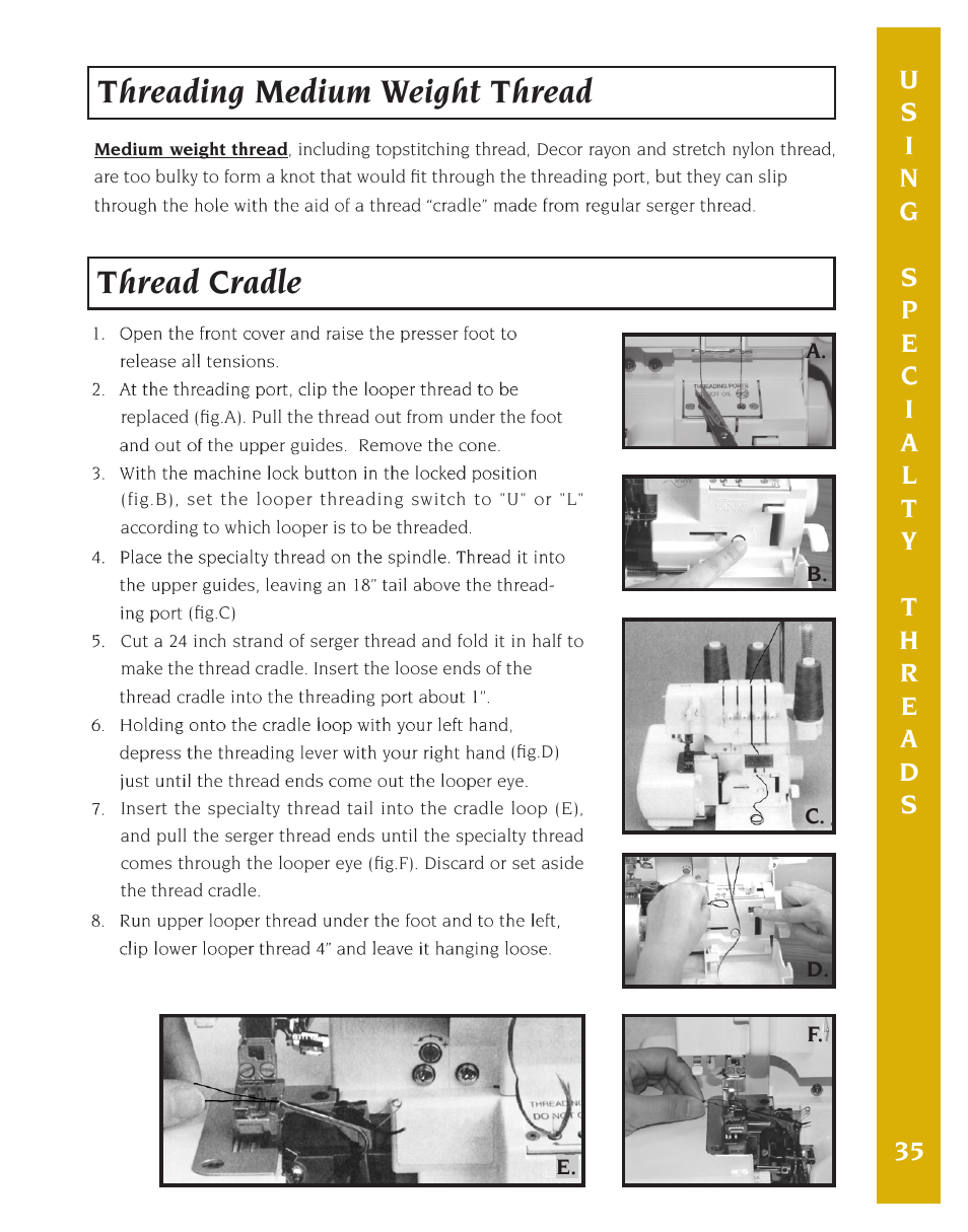 Threading medium weight thread thread cradle | Baby Lock Eclipse DX (BLE1DX-2) Instruction and Reference Guide User Manual | Page 37 / 48