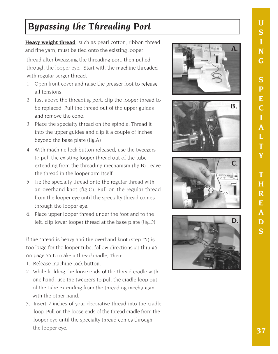 Bypassing the threading port | Baby Lock Eclipse DX (BLE1DX-2) Instruction and Reference Guide User Manual | Page 39 / 48
