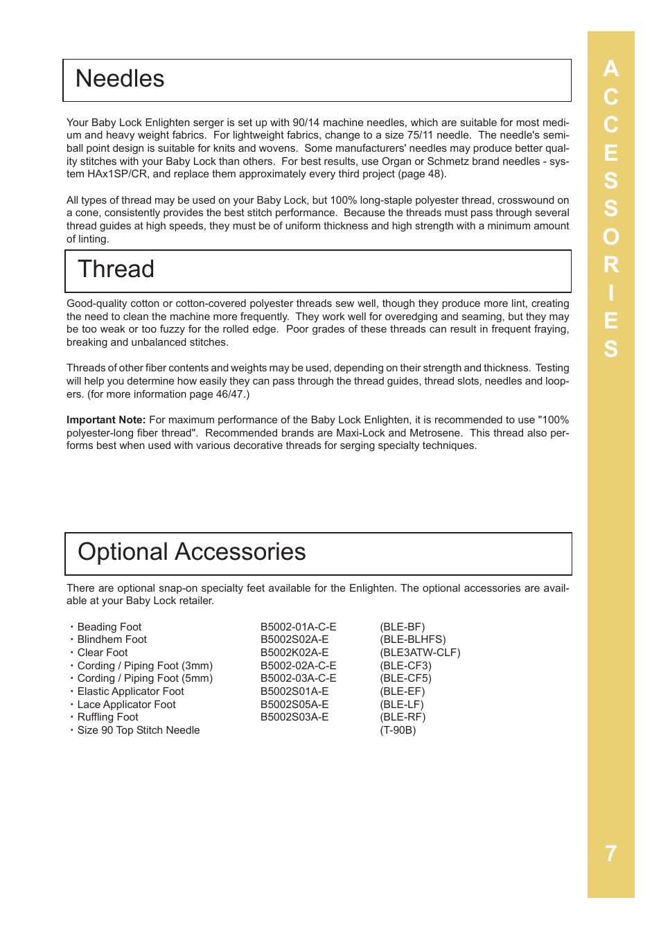 Needles thread optional accessories | Baby Lock Enlighten (BLE3ATW-2) Instruction and Reference Guide User Manual | Page 9 / 56