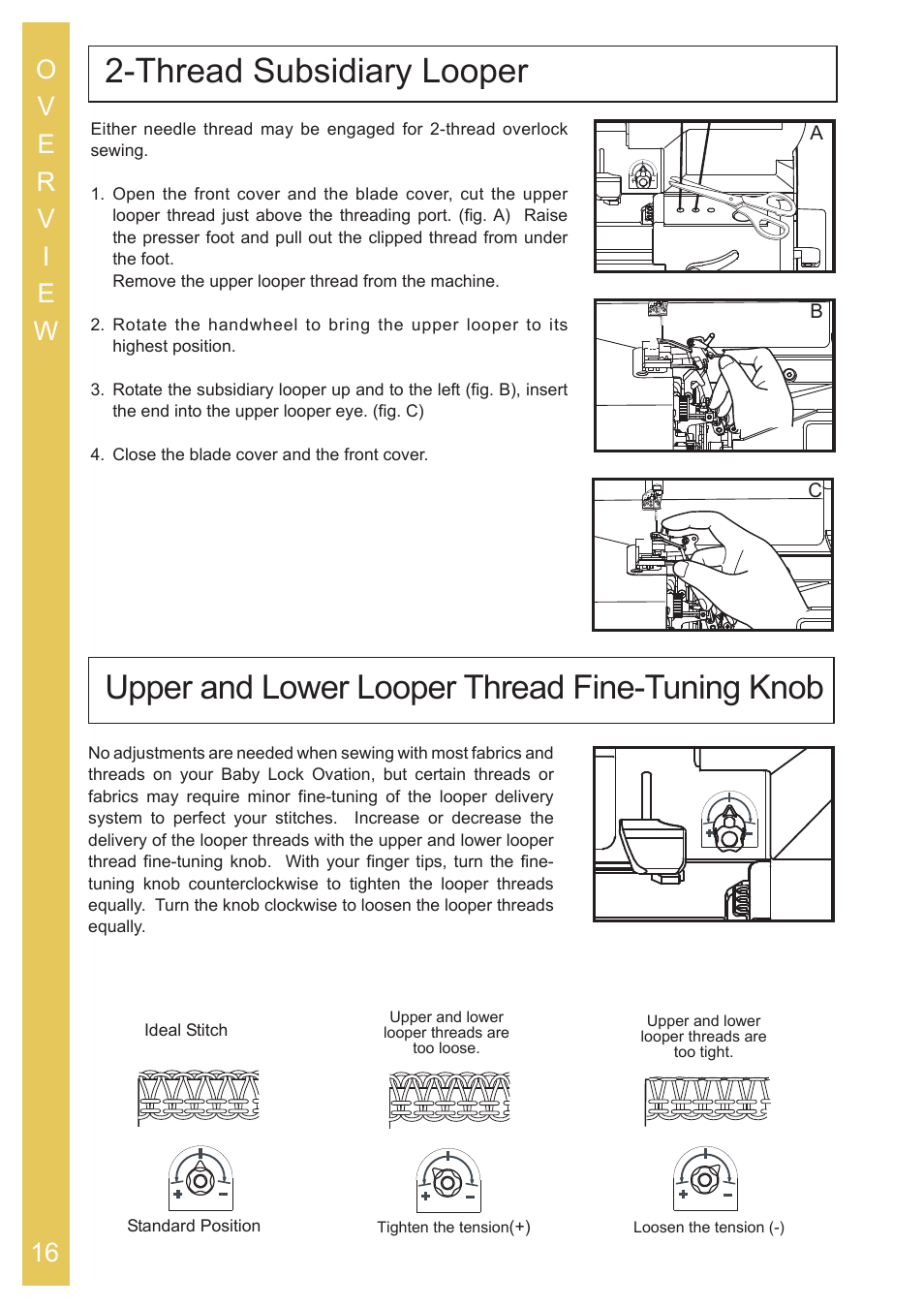 Thread subsidiary looper, Upper and lower looper thread fine-tuning knob | Baby Lock Ovation (BLES8) Instruction and Reference Guide User Manual | Page 18 / 92