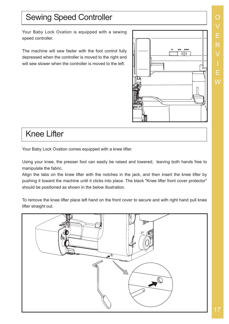 Sewing speed controller knee lifter | Baby Lock Ovation (BLES8) Instruction and Reference Guide User Manual | Page 19 / 92