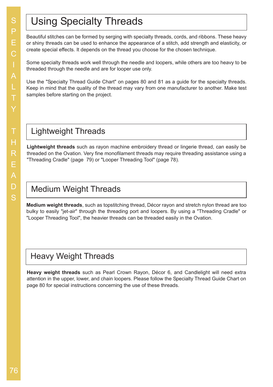 Using specialty threads | Baby Lock Ovation (BLES8) Instruction and Reference Guide User Manual | Page 78 / 92