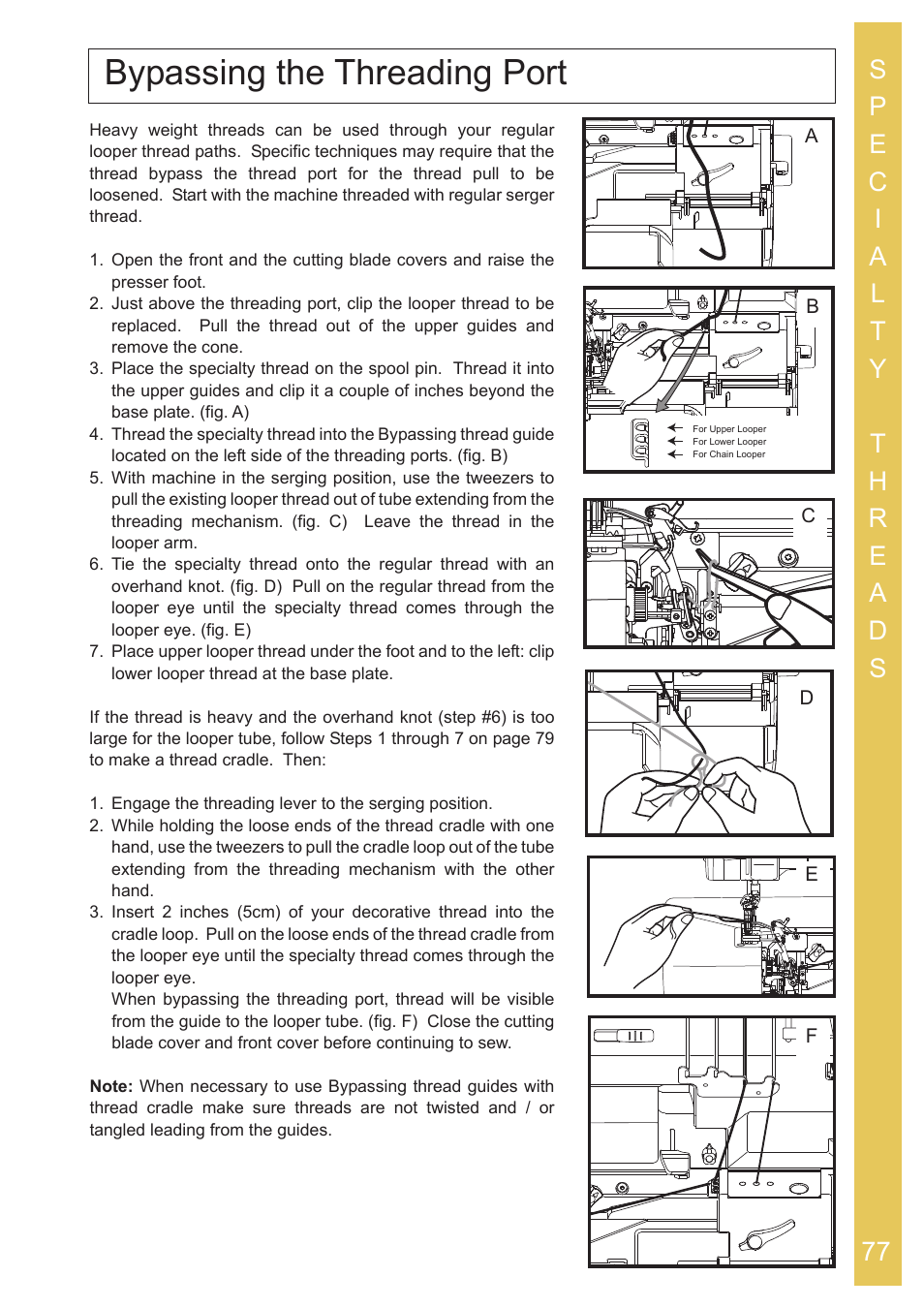 Bypassing the threading port | Baby Lock Ovation (BLES8) Instruction and Reference Guide User Manual | Page 79 / 92