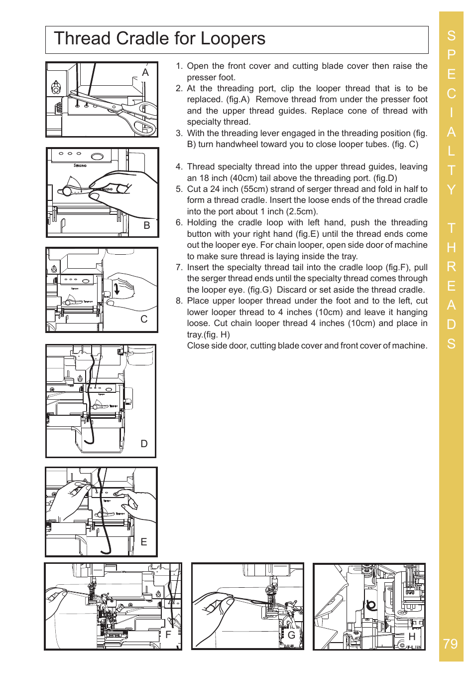 Thread cradle for loopers | Baby Lock Ovation (BLES8) Instruction and Reference Guide User Manual | Page 81 / 92